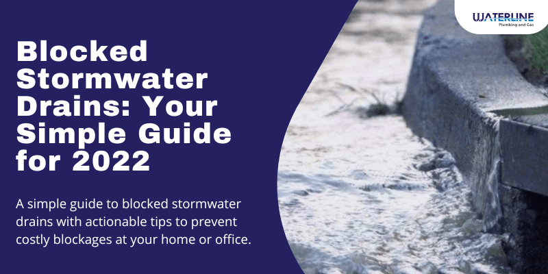 Blocked Stormwater Drains: Your Guide