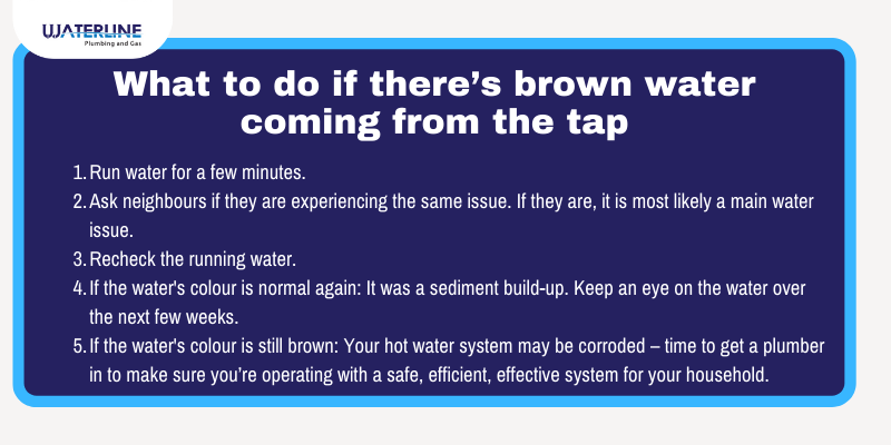 What to do if there's brown water coming from the tap